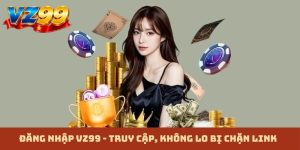 Đăng nhập VZ99
