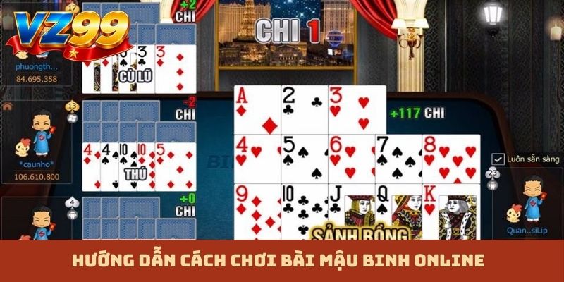 Hướng dẫn cách chơi bài mậu binh online