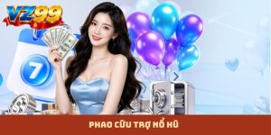 Phao cứu trợ nổ hũ