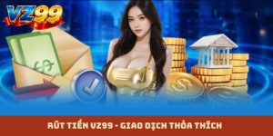 Rút tiền VZ99