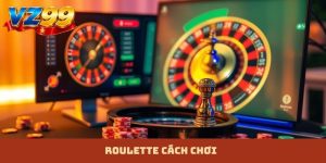 roulette cách chơi