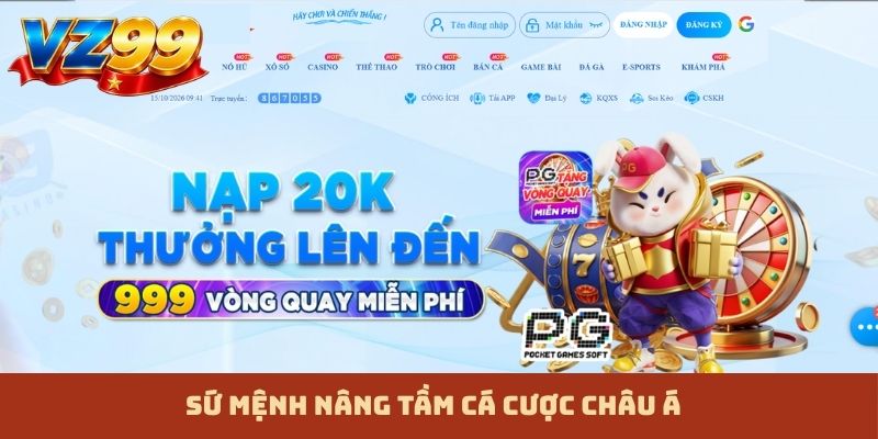 Sứ mệnh nâng tầm cá cược châu Á