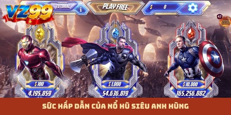 Sức hấp dẫn của nổ hũ siêu anh hùng