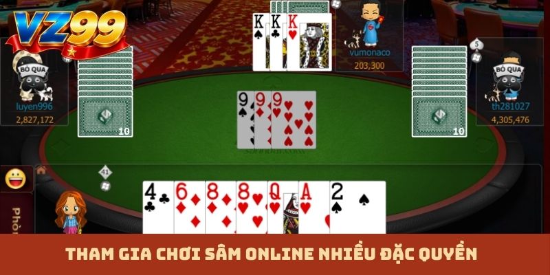 Tham gia chơi sâm online nhiều đặc quyền