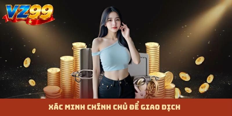 Xác minh chính chủ để giao dịch